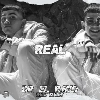 Real by DR El Rayo