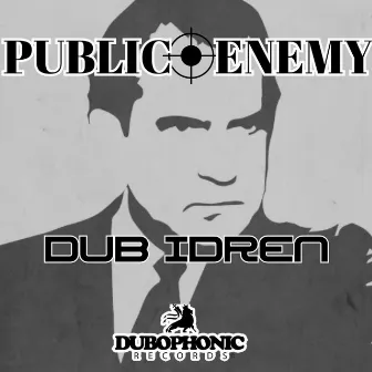 Public Enemy by Dub Idren