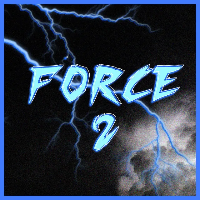 Force 2