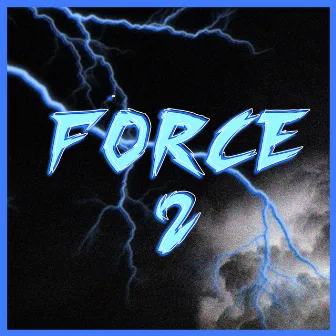 Force 2 by Bobo Vee