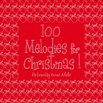 100 Melodies for X-Mas by Shane Maguire