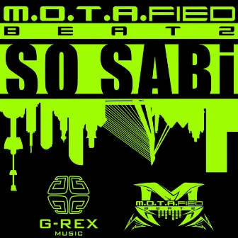 So Sabi / Everything You Do by Motafied Beatz