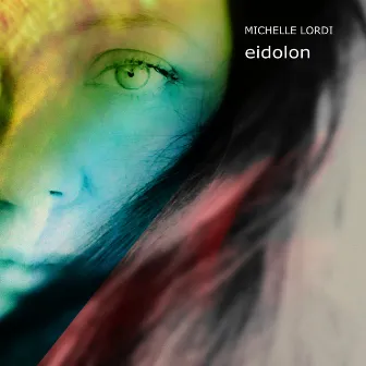 Eidolon by Michelle Lordi