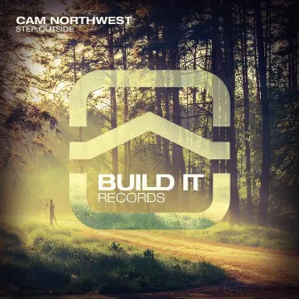 Step Outside by Cam Northwest