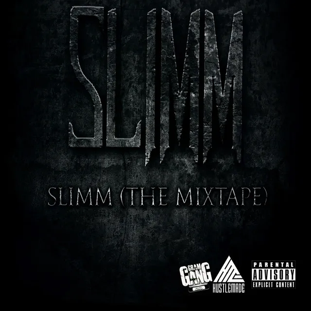 Slimm: The Mixtape