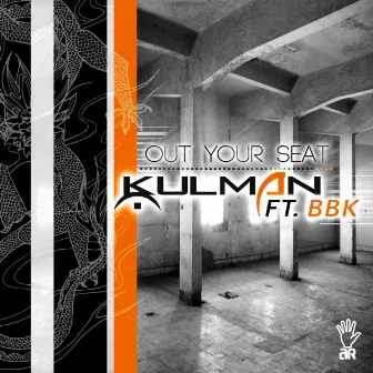 Out Your Seat by Kulman