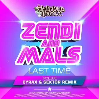 Last Time (feat. Mals) by Zendi