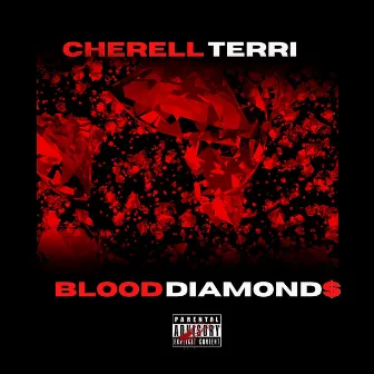 Blood Diamonds by Cherell Terri