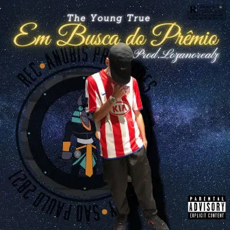 Em Busca do Prêmio by The Young True