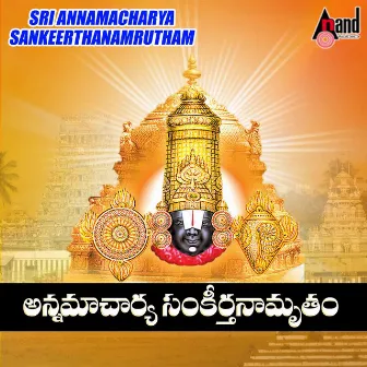 Annamachraya Sankirthanamrutham by G. Nageshwara Naidu