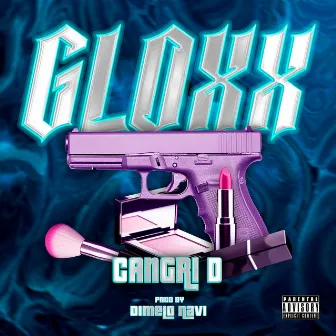 Gloxx by Cangri D