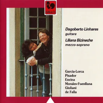 Canciones Españolas: Garcia-Lorca - Pisador - Encina - Giuliani - Manuel de Falla by Dagoberto Linhares