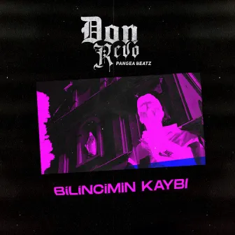 Bilincimin Kaybı by Don Revo