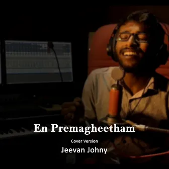 En Premagheetham by Jeevan Johny