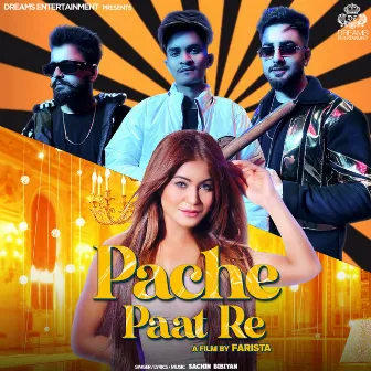 Pache Paat Re by Sachin Bibiyan