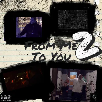 From Me To You 2 by Joelz TTM