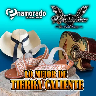 Lo Mejor de Tierra Caliente by Enamorado De Tierra Caliente