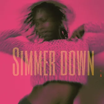 Simmer Down by N'shai Iman