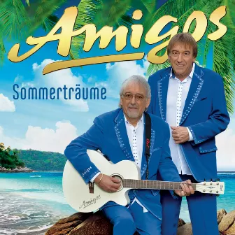 Sommerträume by Die Amigos