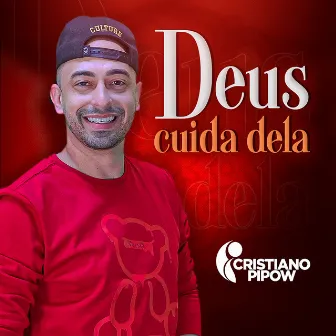 Deus Cuida Dela by Cristiano Pipow