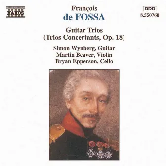 FOSSA: Guitar Trios, Op. 18 by Martin Beaver