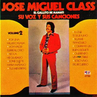 Su Voz y Sus Canciones, Vol. 2 by Jose Miguel Class