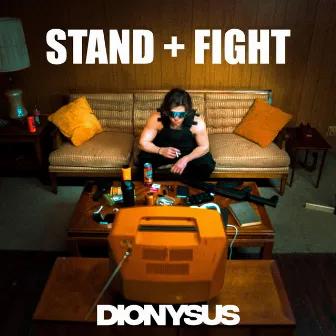 Stand & Fight by Dionysus