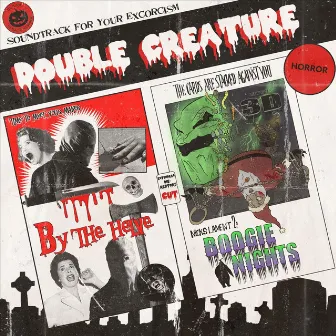 Soundtrack for Your Exorcism: Double Creature by Jackson Rose