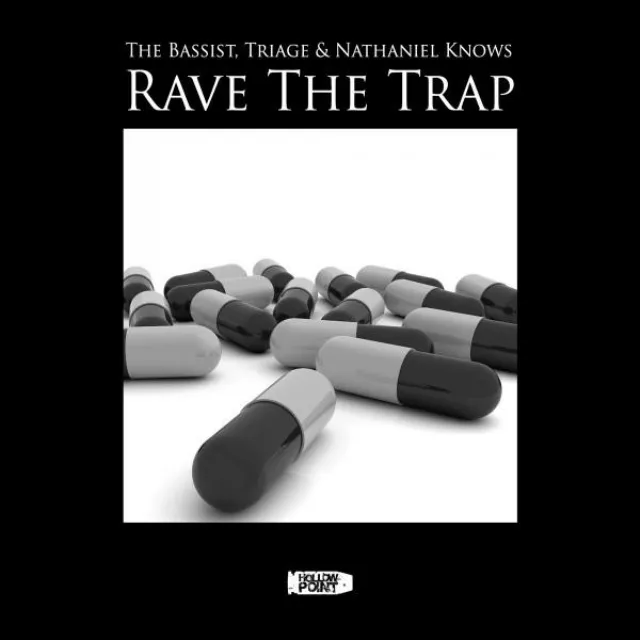 Rave The Trap - Original Mix