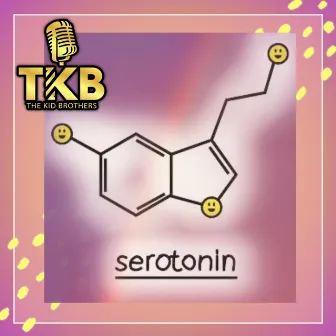 Serotonin by The Kid Brothers