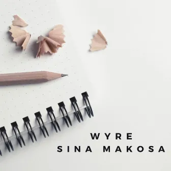 Sina Makosa by Wyre