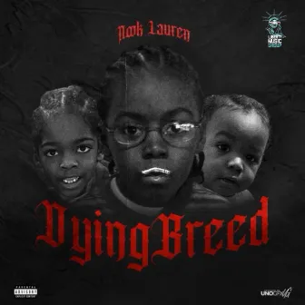 Dying Breed by Liberty Music Group