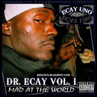 Mad at the World by Ecay Uno