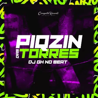 Piqzin das Torres by DJ GH no beat