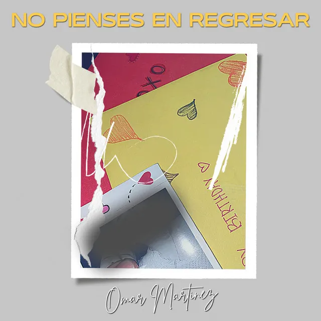 No Pienses En Regresar