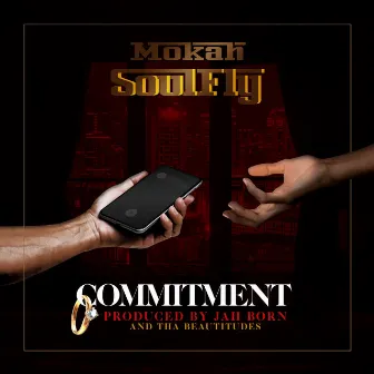 Commitment by Mokah Soulfly