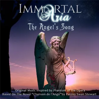 The Angel's Song by Immortal Aria