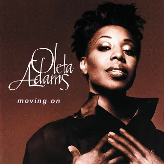 Moving On by Oleta Adams