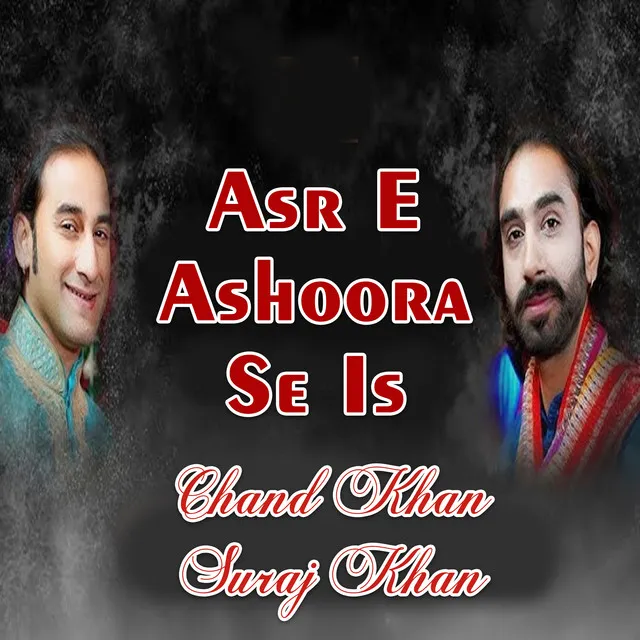 Asr E Ashoora Se Is