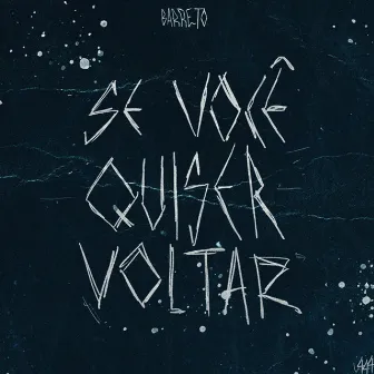 Se Você Quiser Voltar by Barreto