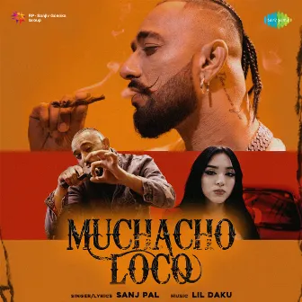 Muchacho Loco by Sanj Pal