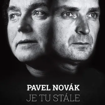 Pavel novák je tu stále by Pavel Novak