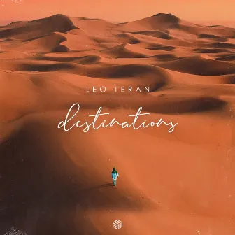 Destinations by Leo Teran