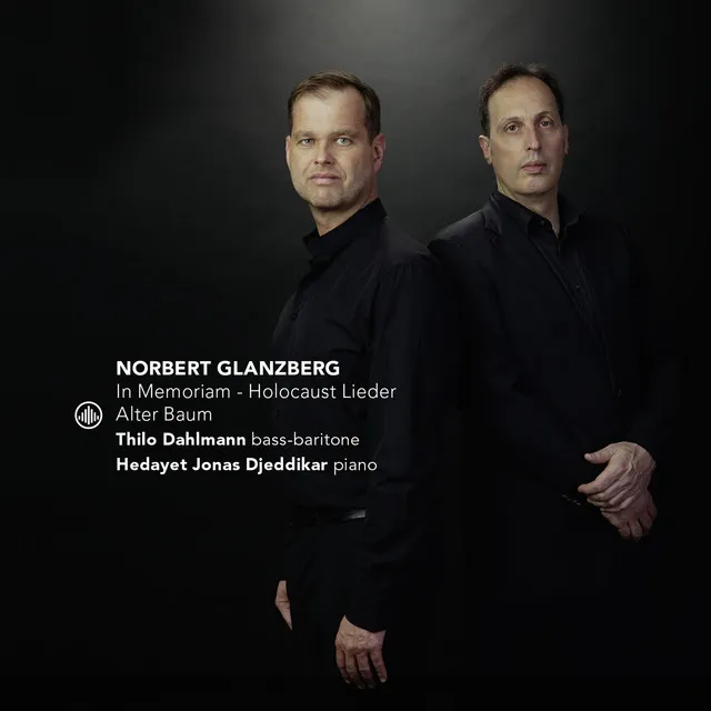 Norbert Glanzberg: In Memoriam – Holocaust Lieder: No. 4, Alter Baum