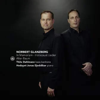 Norbert Glanzberg: In Memoriam – Holocaust Lieder: No. 4, Alter Baum by Thilo Dahlmann