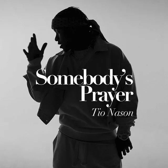 Somebody's Prayer