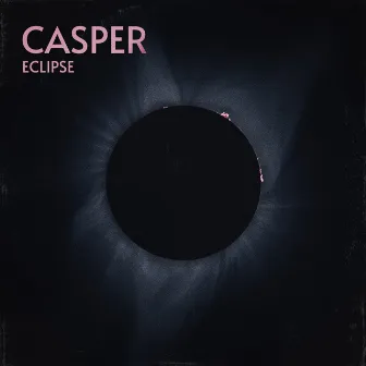 Eclipse by Casper