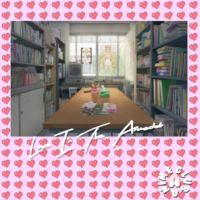 LOVE IN THE ANIMECLUB