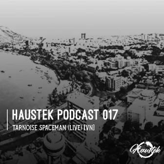 Haustek Podcast 017 (Live) by Haustek Agency