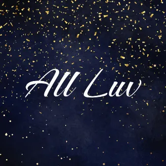 All Luv by Debut